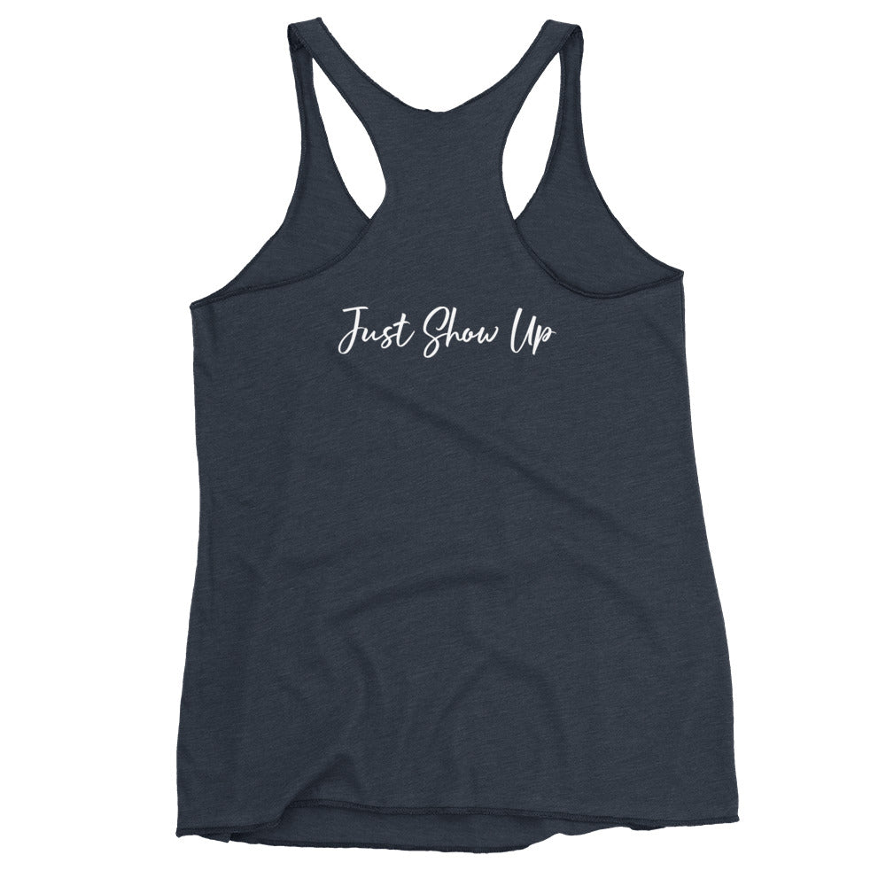 Women's Racerback Tank Classic Logo Just Show Up