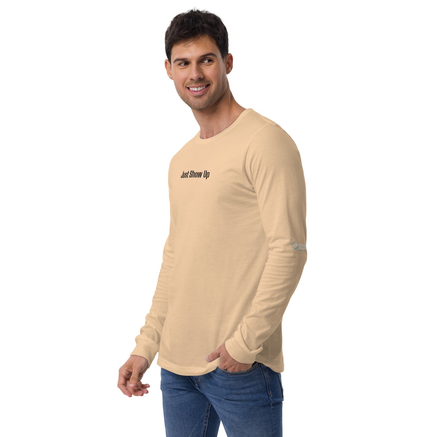 Unisex Long Sleeve Tee Just Show Up Sand