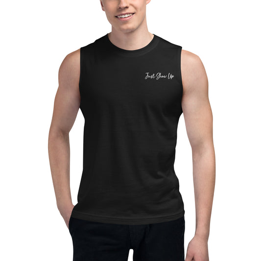 Muscle Shirt Black Just Show Up