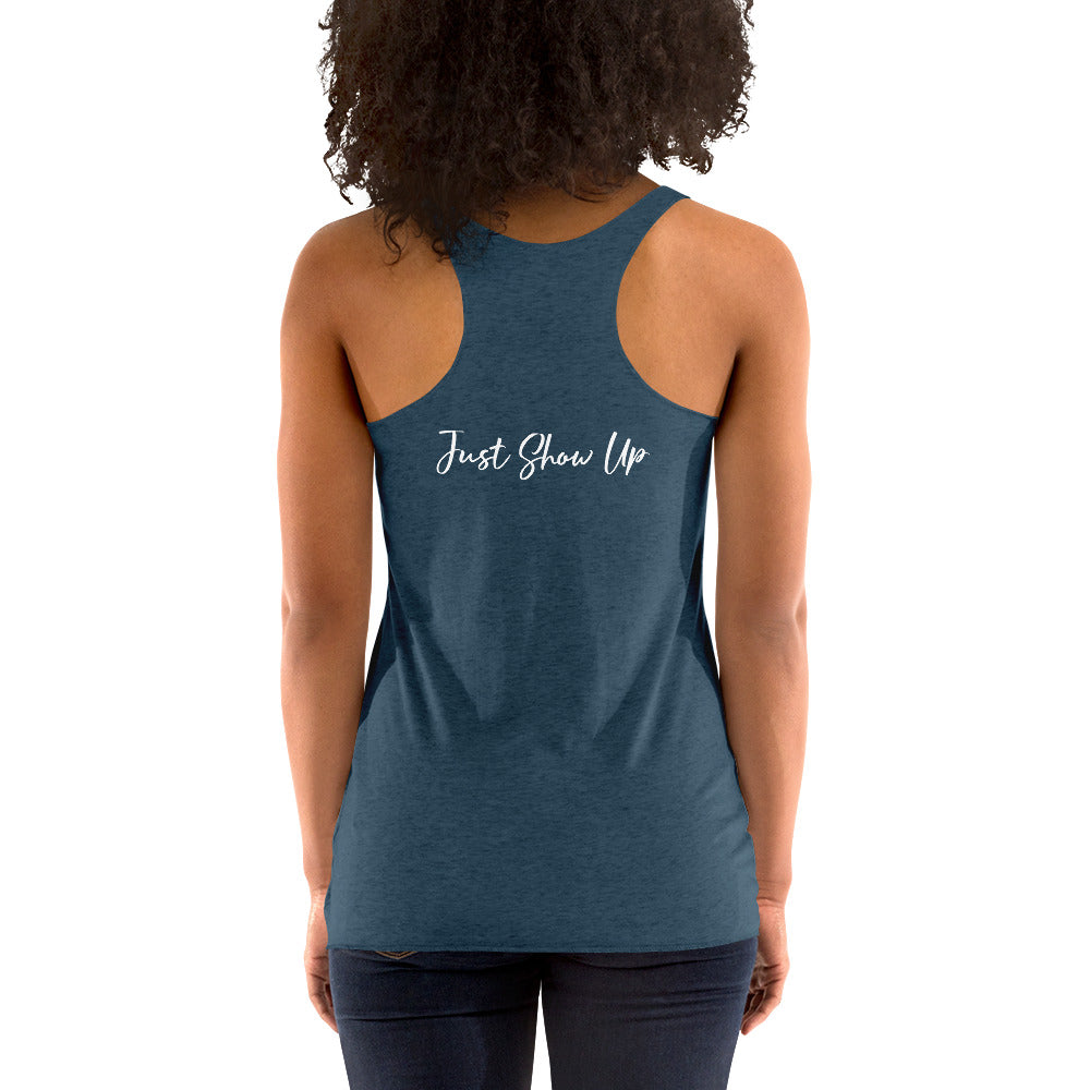 Women's Racerback Tank Classic Logo Just Show Up