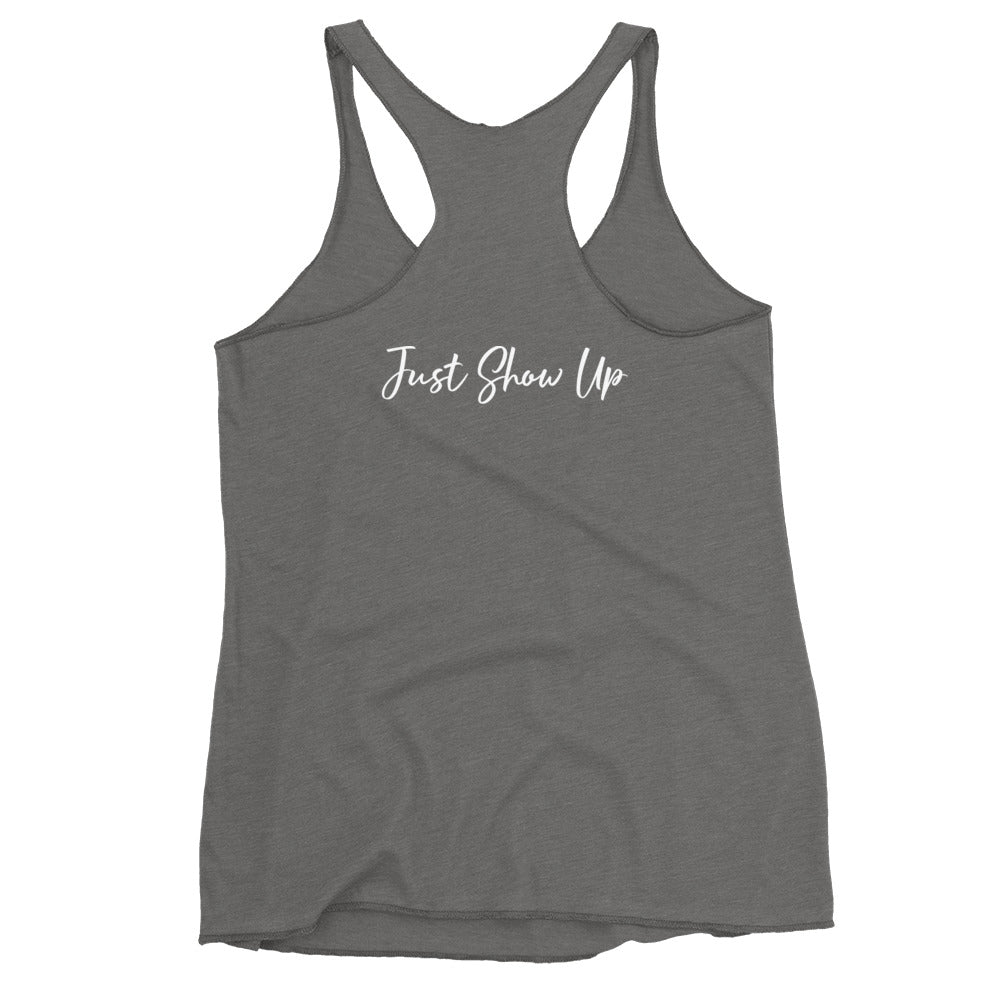 Women's Racerback Tank Classic Logo Just Show Up