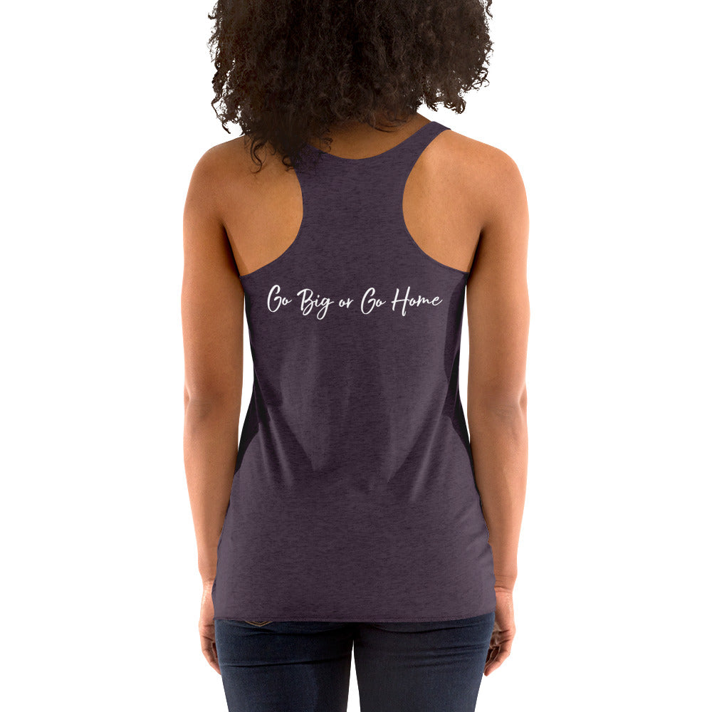 Women's Racerback Tank Classic Logo Go Big or Go Home