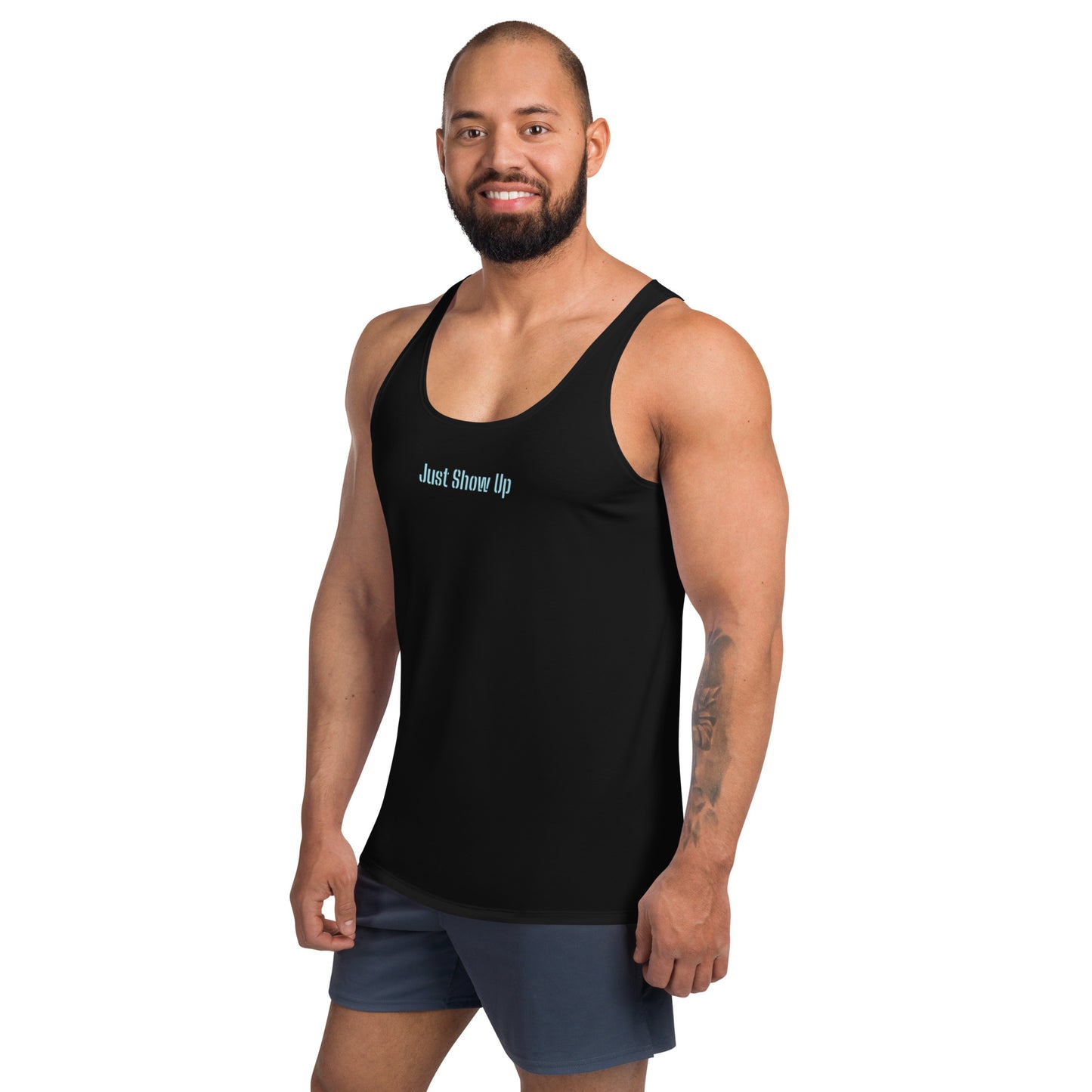 Unisex Tank Top Just Show Up