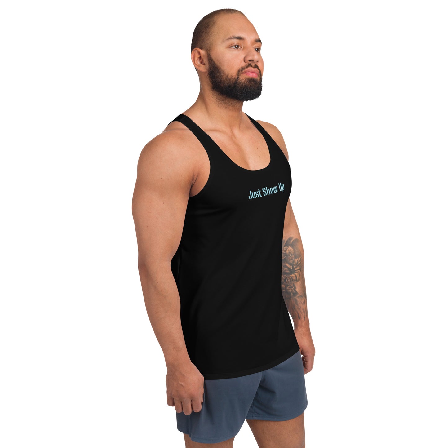 Unisex Tank Top Just Show Up